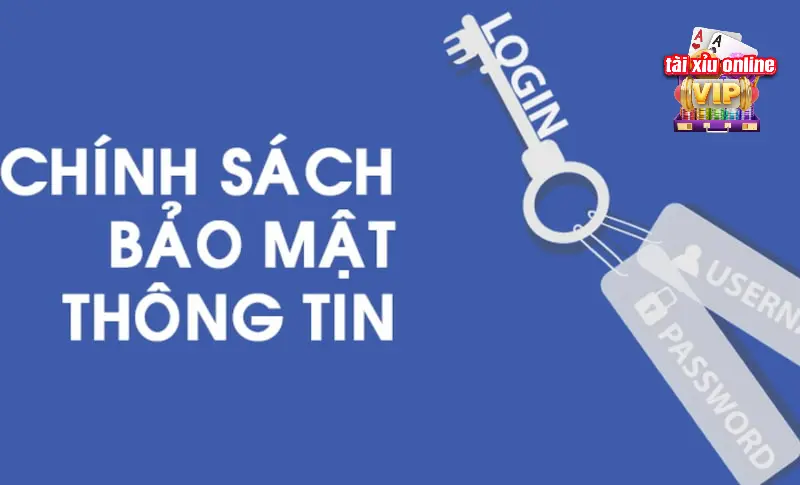 Chính sách bảo mật tại Tài xỉu online sẽ luôn thay đổi 