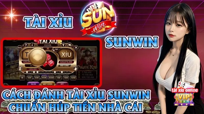 Sunwin mở ra nhiều cơ hội săn thưởng tài xỉu ấn tượng