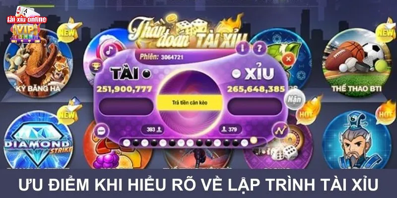 Ưu điểm khi tìm hiểu về lập trình game tài xỉu